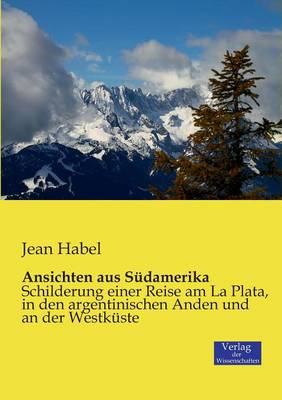 Ansichten Aus Sudamerika (Paperback)