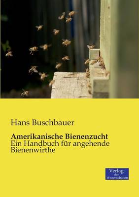 Amerikanische Bienenzucht (Paperback)