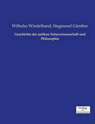 Geschichte Der Antiken Naturwissenschaft Und Philosophie (Paperback)