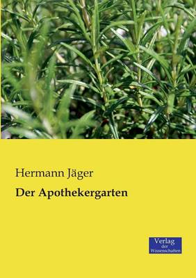 Der Apothekergarten (Paperback)