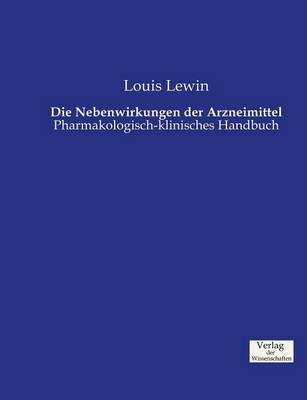 Die Nebenwirkungen Der Arzneimittel (Paperback)