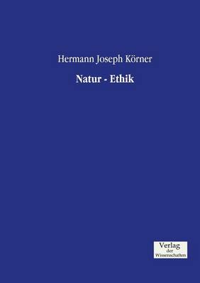 Natur - Ethik (Paperback)