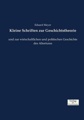 Kleine Schriften Zur Geschichtstheorie (Paperback)
