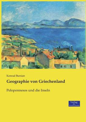 Geographie Von Griechenland (Paperback)