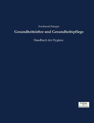 Gesundheitslehre Und Gesundheitspflege (Paperback)