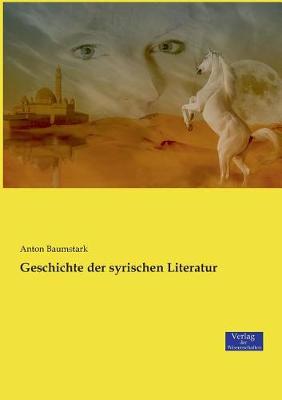 Geschichte Der Syrischen Literatur (Paperback)