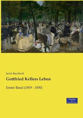 Gottfried Kellers Leben (Paperback)