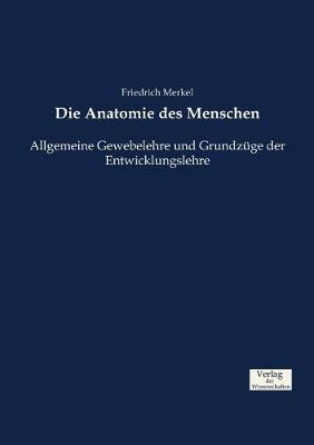 Die Anatomie Des Menschen (Paperback)