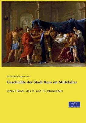 Geschichte Der Stadt ROM Im Mittelalter (Paperback)