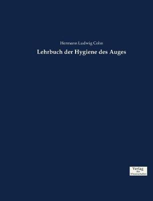 Lehrbuch Der Hygiene Des Auges (Paperback)