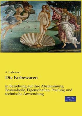 Die Farbewaren (Paperback)