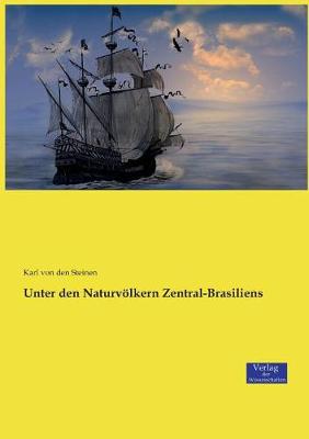 Unter Den Naturvolkern Zentral-Brasiliens (Paperback)