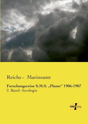 Forschungsreise S.M.S. Planet" 1906-1907 (Paperback)