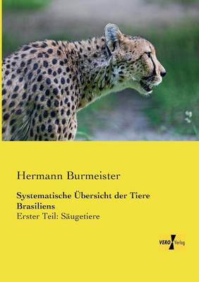 Systematische Ubersicht Der Tiere Brasiliens (Paperback)