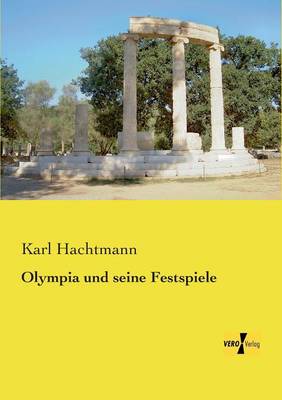 Olympia Und Seine Festspiele (Paperback)