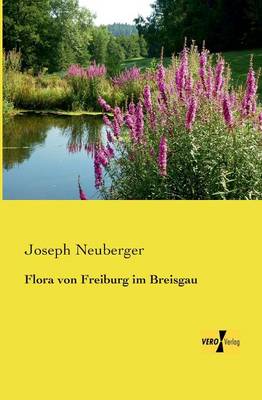 Flora Von Freiburg Im Breisgau (Paperback)