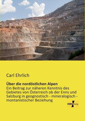 Uber Die Nordostlichen Alpen (Paperback)