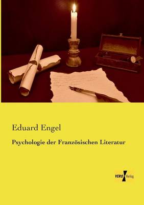 Psychologie Der Franzosischen Literatur (Paperback)