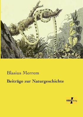 Beitrage Zur Naturgeschichte (Paperback)