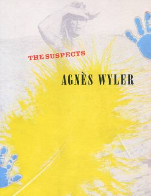 Agnes Wyler - The Suspects (Paperback)
