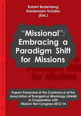 Missional: Embracing a Paradigm Shift for Missions (Paperback)