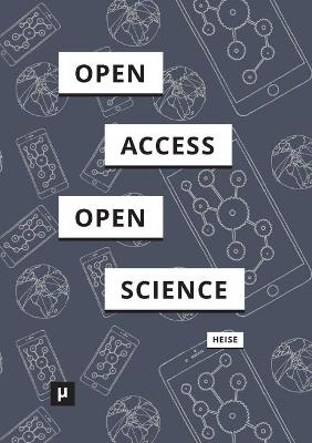 Von Open Access Zu Open Science (Paperback)