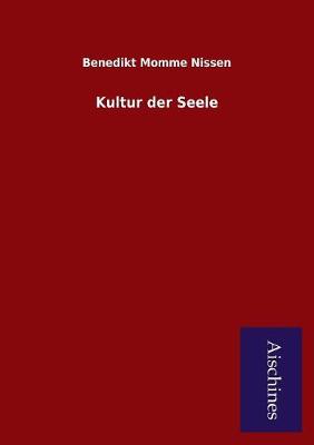 Kultur Der Seele (Paperback)