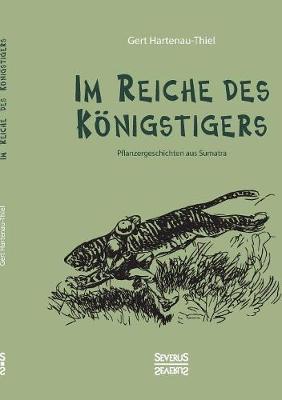 Im Reiche Des Konigstigers (Paperback)