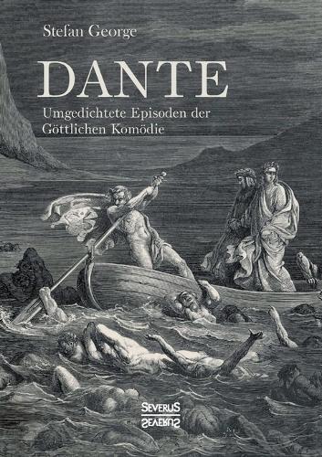 Dante. Umgedichtete Episoden Der Gottlichen Komodie (Paperback)