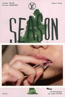 Juergen Teller/Nicolas Ghesquiere: Season Three (Paperback)