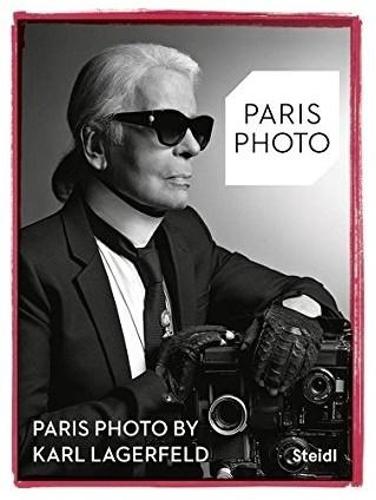 Paris Photo by Karl Lagerfeld (Paperback)