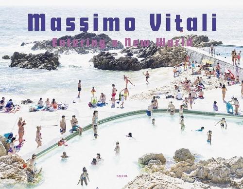 Massimo Vitali: Entering a New World: Photographs 2009-2018 (Hardback)