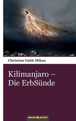 Kilimanjaro - Die Erbsunde (Paperback)