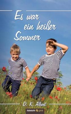 Es War Ein Heier Sommer (Paperback)
