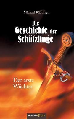 Die Geschichte Der Sch tzlinge (Paperback)