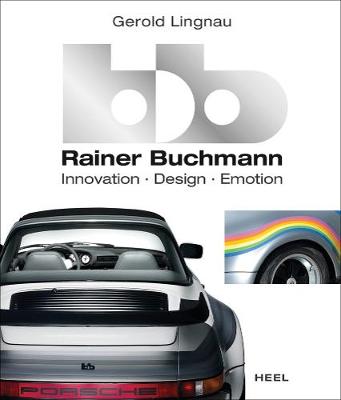 bb - Rainer Buchmann: Innovation - Design - Emotion (Hardback)