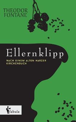 Ellernklipp: Nach Einem Harzer Kirchenbuch (Paperback)