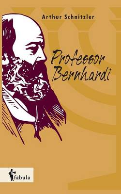 Professor Bernhardi (Paperback)