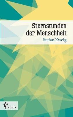 Sternstunden Der Menschheit (Paperback)