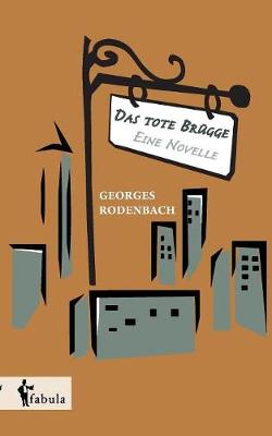 Das Tote Brugge - Eine Novelle (Paperback)