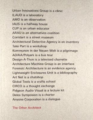 The Other Architect: Another Way of Building Architecture (Paperback)