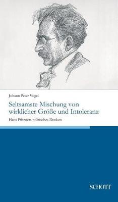 Seltsamste Mischung Von Wirklicher Groe Und Intoleranz (Hardback)