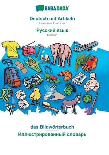Babadada, Deutsch Mit Artikeln - Russian (in Cyrillic Script), Das Bildw rterbuch - Visual Dictionary (in Cyrillic Script) (Paperback)