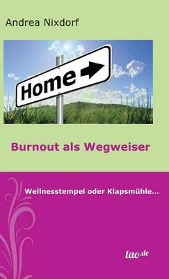 Burnout ALS Wegweiser (Hardback)