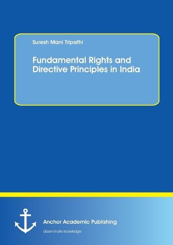 Fundamental Rights and Directive Principles in India (Paperback)