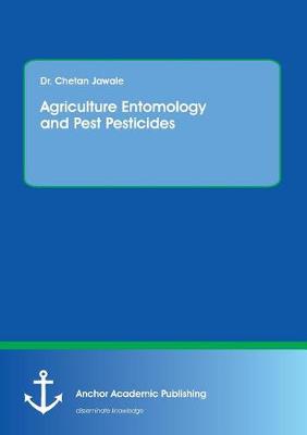 Agriculture Entomology and Pest Pesticides (Paperback)