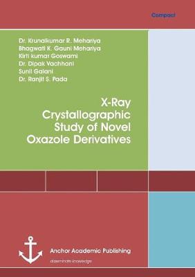X-Ray Crystallographic Study of Novel Oxazole Derivatives (Paperback)