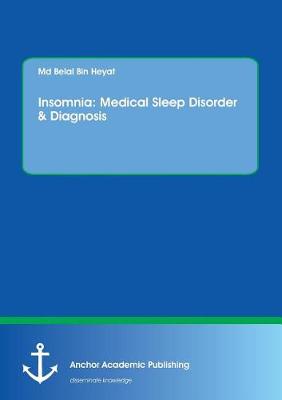 Insomnia: Medical Sleep Disorder & Diagnosis (Paperback)