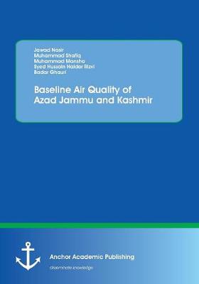 Baseline Air Quality of Azad Jammu and Kashmir (Paperback)