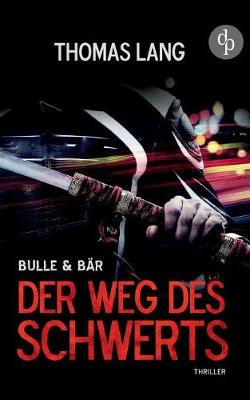 Der Weg Des Schwerts (Paperback)